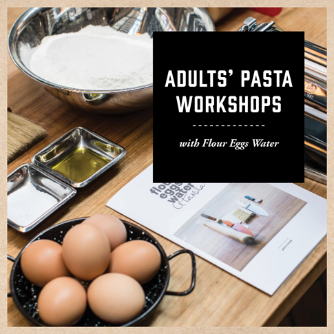 Adults Pasta Workshops
